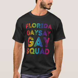 Camiseta Flórida Gay Diga que o Gay de Vintage Squad Trans 
