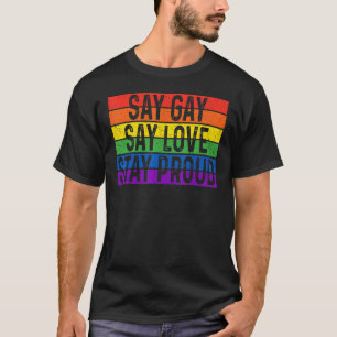Camiseta Flórida Gay Diga Que O Gay Diz Amor Fica Orgulhoso