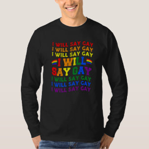 Camiseta Flórida Gay I Dirá Gay Diga Amor Orgulhoso LGBTQ G