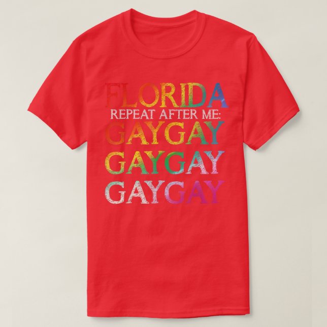 Camiseta Florida Gay Say Gay Say LGBT Trans Stay Pride Mont (Frente do Design)