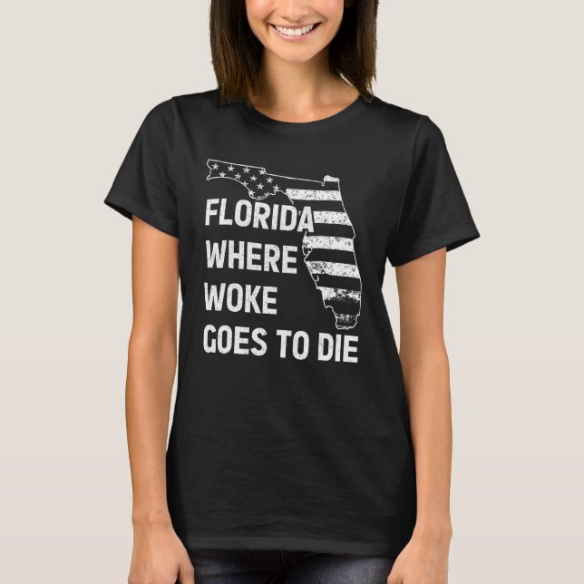 Camiseta Flórida Onde Woke Vai Morrer Retro (Frente)