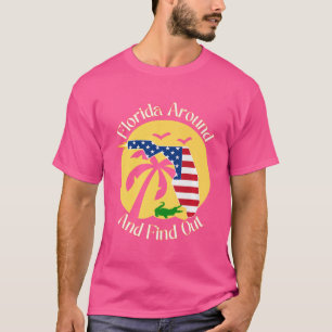 Camiseta Flórida Por Aí E Descubra Amigos Engraçados De Arm