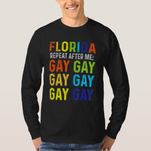 Camiseta Florida Repete After Me Gay Gay Trans Keep Pro