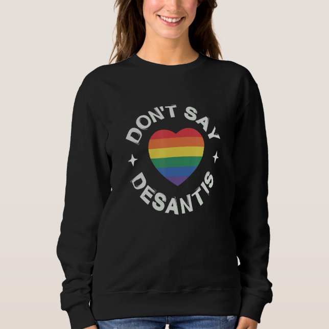 Camiseta Florida Say Gay LGBT Pride Anti DeSantis Don't Say (Frente)
