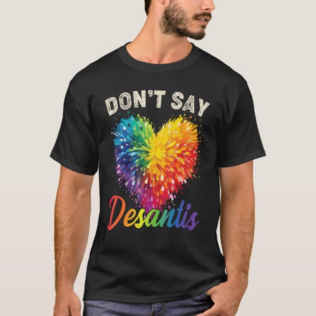 Camiseta Florida Say Gay LGBTQ Pride Anti DeSantis Don t Sa (Frente)