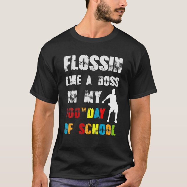 Camiseta Flossin Como Chefe 100 Dia De Professora De Escola (Frente)