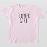 Camiseta Flower Girl Bridal Party Wedding<br><div class="desc">Flower girl design has stylish lettering and is part of the wedding collection which is available in more styles</div>