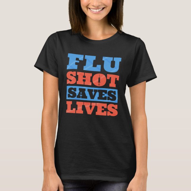 Camiseta Flu Shot Influenza Quarantine Infectious Disease   (Frente)