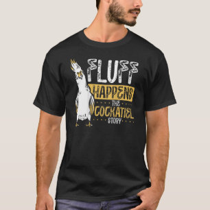Camiseta Fluff Acontece O Cockatiel Story Backprint