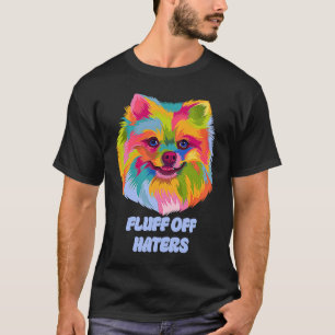 Camiseta Fluff Afetando Os Odiadores Sarcásticos Pomerânia