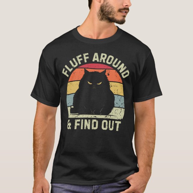 Camiseta Fluff Around & Find Out (Frente)