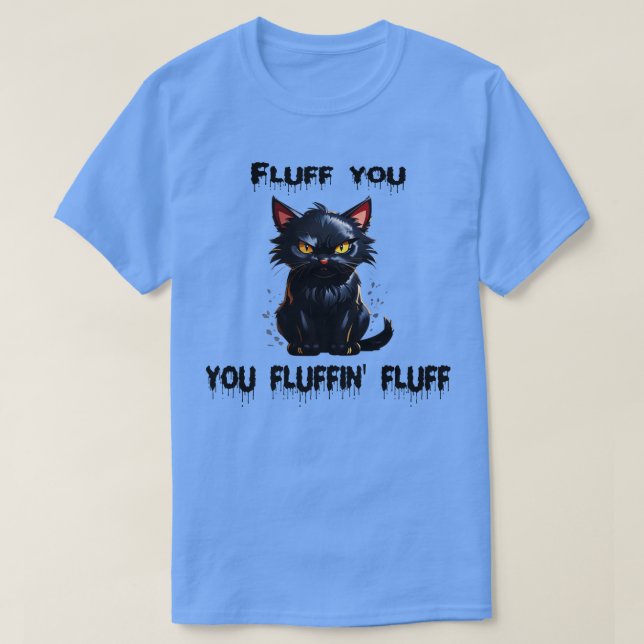 Camiseta fluff você flufone fluff fluff 1 (Frente do Design)