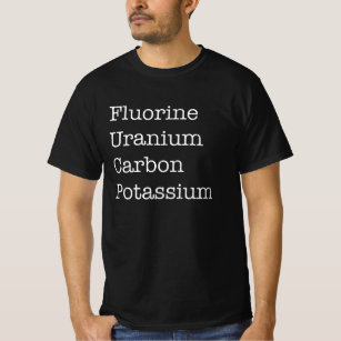 Camiseta Fluorina Urânio Carbono Potássio  Ciências curiosa