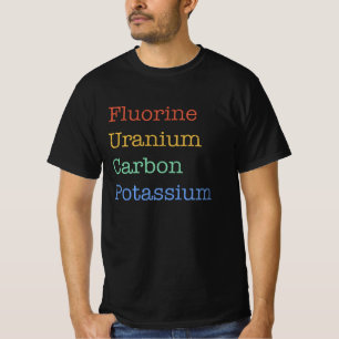 Camiseta Fluorina Urânio Carbono Potássio  Ciências curiosa