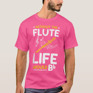 Camiseta Flute Shirt Flutist Musical Oferece Instrum Musica