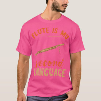 Camiseta Flutist Flute Player Music Instrumento Second Lang
