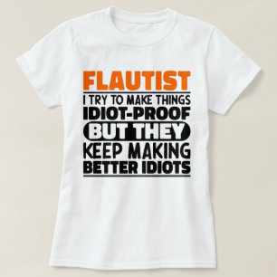 Camiseta Flutista Tento Fazer As Coisas Engraçadas Citação 
