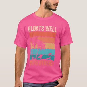 Camiseta Flutua Bem Com Outros Engraçados Rio Tubing Verão