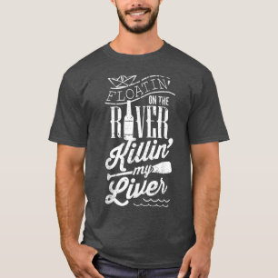 Camiseta Flutuação No Rio Matando Meu Engraçado Camping