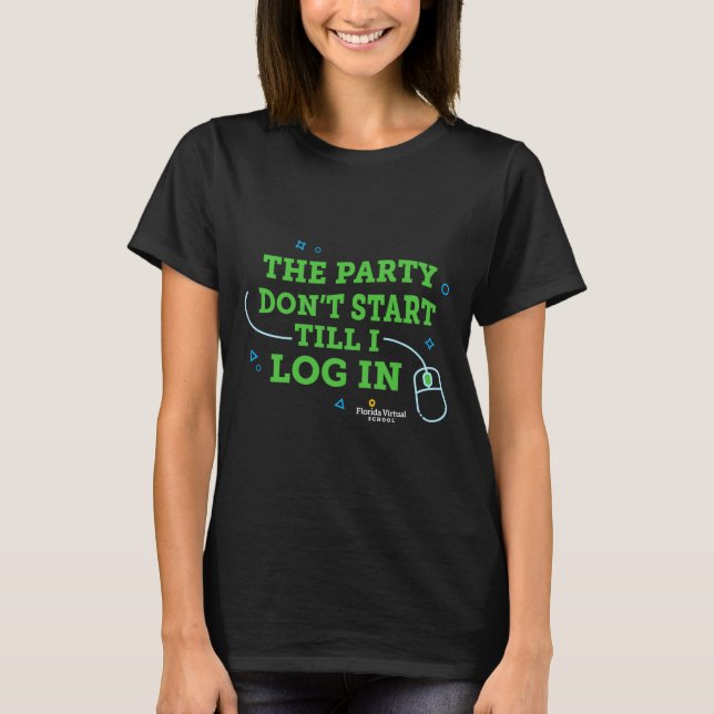 Camiseta Flvs A Festa Não Começa Até Que Eu Entre No Navy  (Frente)