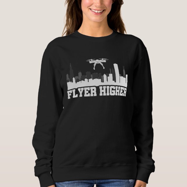 Camiseta Flyer Higher Drone Flying Quadcopter Pilot RC Dron (Frente)