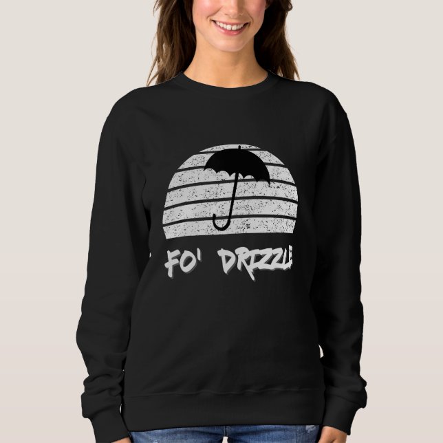 Camiseta Fo Shizzle Pun Funny Gangsta Rap 90's Fo Drizzle U (Frente)