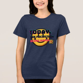 Camiseta Foco em Ser Feliz