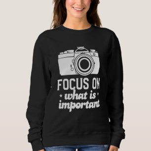 Camiseta Foco no que é importante Fotografia para uma foto
