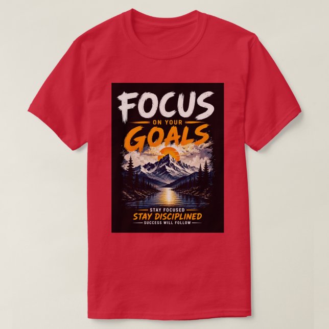 Camiseta Foco Nos Seus Objetivos Motivacional (Frente do Design)