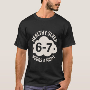 Camiseta Foco Sono Equilibrado Seis-Sete Horas