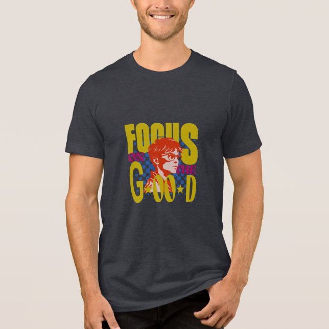 Camiseta focus on the good (Frente)