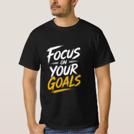 Camiseta Focus On Your Goals Motivational