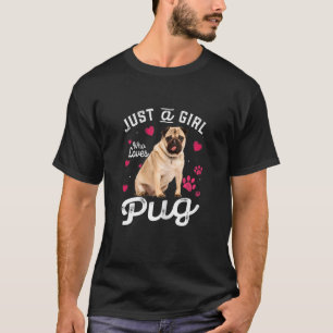 Camiseta Fofa Apenas Uma Garota Que Ama Cachorro Pug