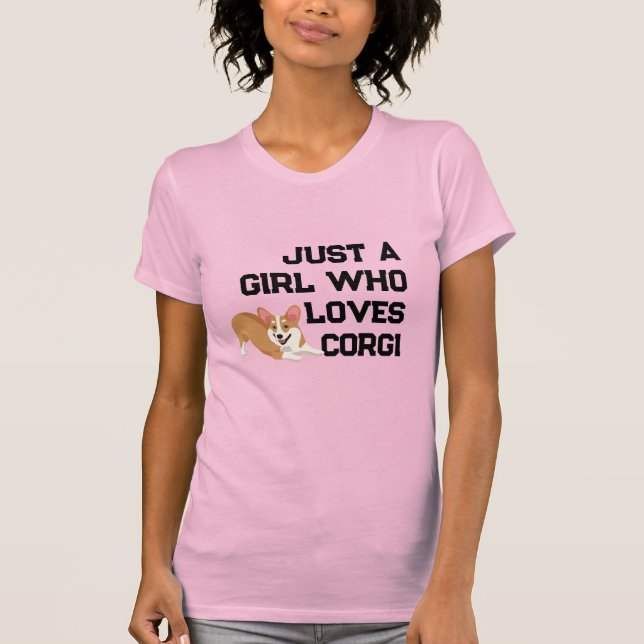 Camiseta Fofa "Apenas Uma Garota Que Ama Corgis" (Frente)