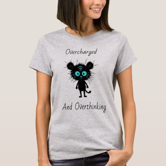 Camiseta fofa de ansiedade super carregada e pensa (Frente)