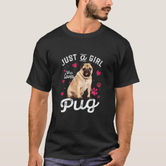 Camiseta Fofa Só Uma Menina Que Ama Cachorro Pug