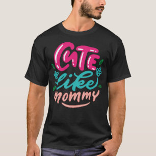 Camiseta fofo como mamãe