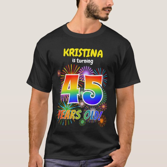 Camiseta Fogos de artifício divertidos, Arco-Íris "45", 45º (Frente)