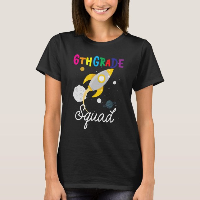 Camiseta Foguete De Equipe Do Sexto Grau - 6 Grau - Quadrad (Frente)
