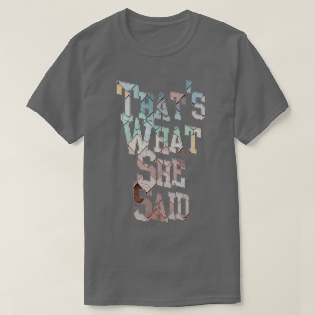 Camiseta Foi O Que Ela Disse (Frente do Design)