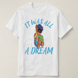 Camiseta Foi Tudo Uma Citação De Salto Do Sonho Nova York