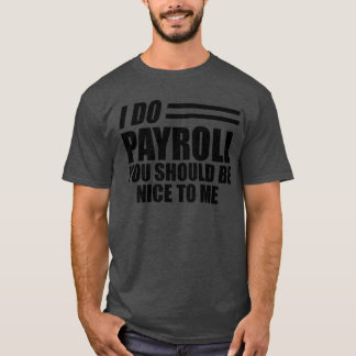 Camiseta Folha de pagamento - Eu tenho folha de pagamento q
