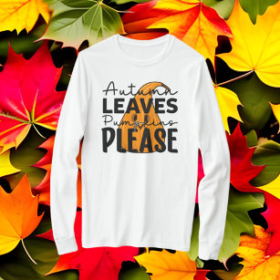 Camiseta Folhas de outono, abóboras, por favor, Fall Season