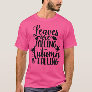 Camiseta Folhas Estão Caindo, Outono Está Chamando
