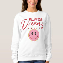 Camiseta Follow Your Dreams, Inspirational Quote