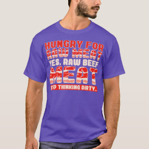 Camiseta Fome Por Carne Bruta Sim Carne Bruta De Carne De B