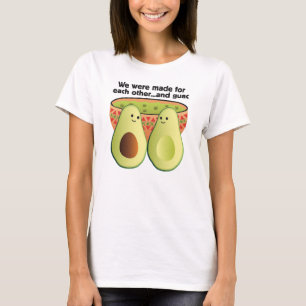 Camiseta Fomos feitos um para o outro... e guac.