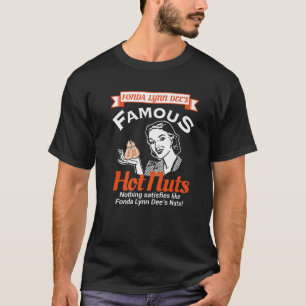 Camiseta Fonda Lynn Dees Loucos Satisfazem Engraçado Humor