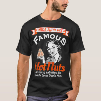 Camiseta Fonda Lynn Dees Loucos Satisfazem Engraçado Humor