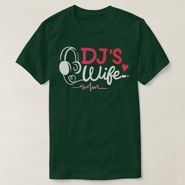 Camiseta Fones de ouvido Disco Jockey Music Lover Esposa de (Frente do Design)
